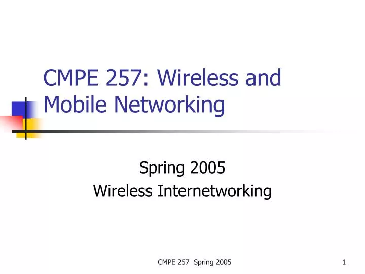 cmpe 257 wireless and mobile networking