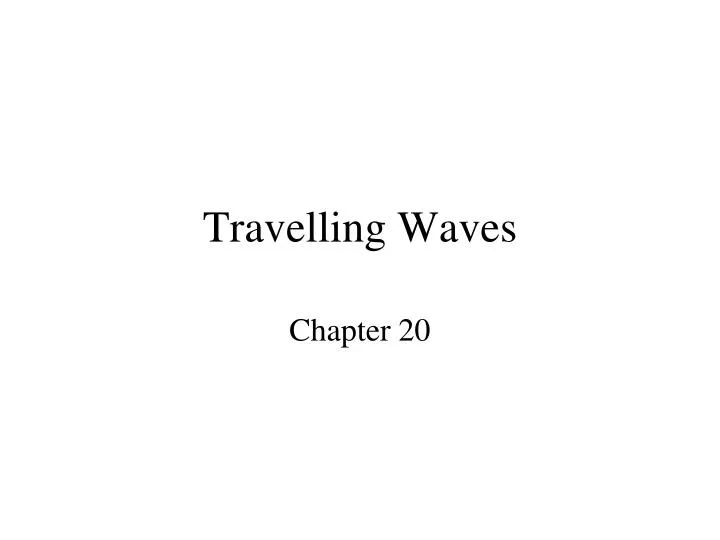 travelling waves