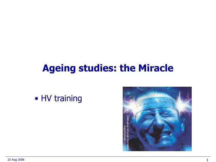 ageing studies the miracle