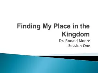 finding my place in the kingdom