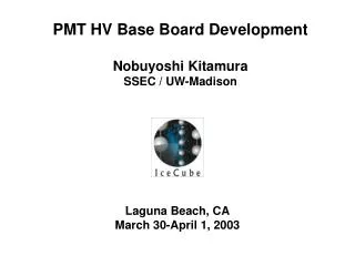 PMT HV Base Board Functional Overview (1/2)
