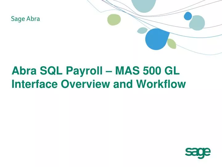 abra sql payroll mas 500 gl interface overview and workflow