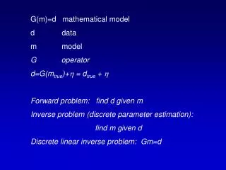 G(m)=d mathematical model d data m model G operator