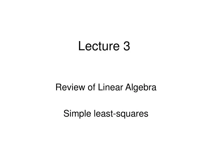 lecture 3