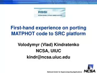 First-hand experience on porting MATPHOT code to SRC platform