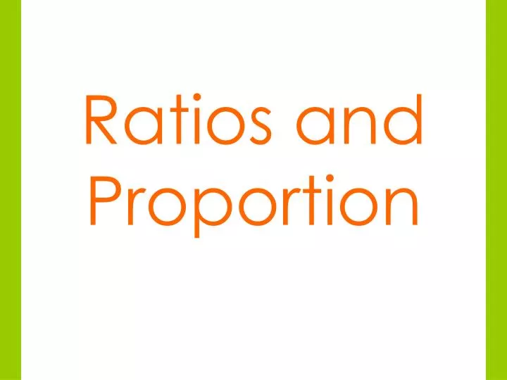 ratios and proportion
