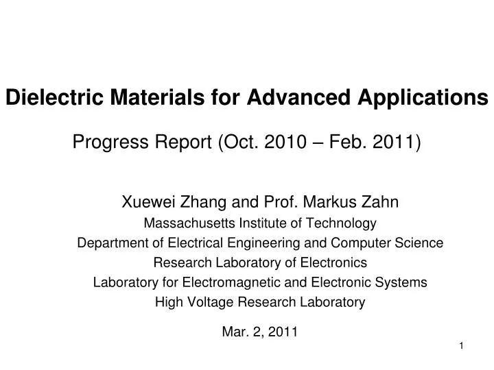 dielectric materials for advanced applications progress report oct 2010 feb 2011