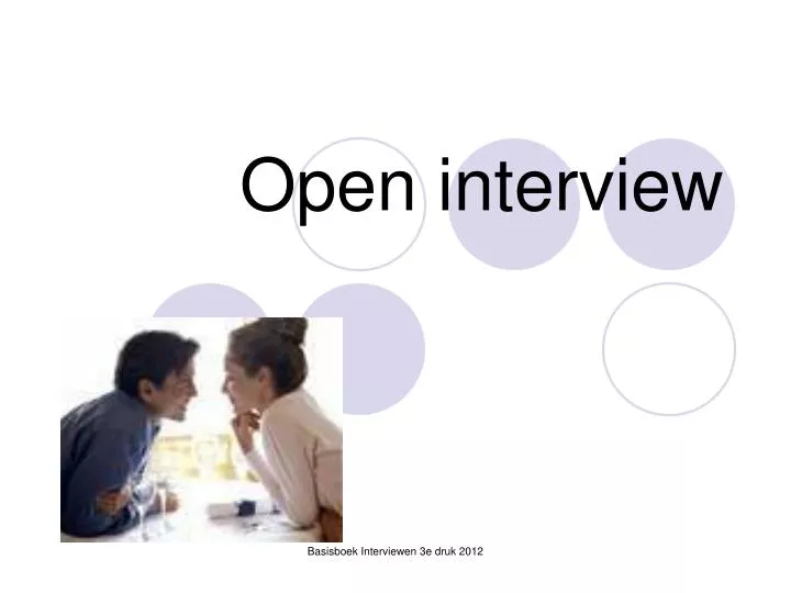 open interview