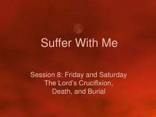 Suffer With Me
