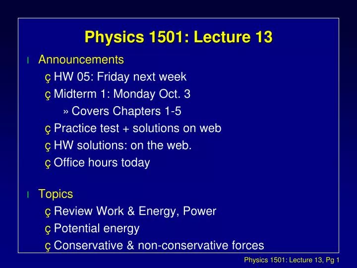 physics 1501 lecture 13