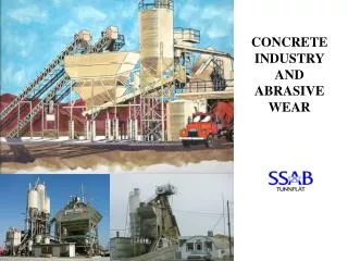 CONCRETE INDUSTRY AND ABRASIVE WEAR