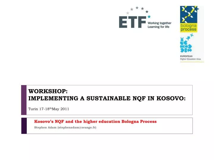 workshop implementing a sustainable nqf in kosovo turin 17 18 th may 2011