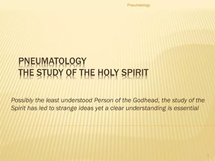 pneumatology the study of the holy spirit