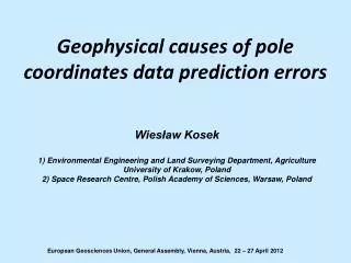 Geophysical causes of pole coordinates data prediction errors