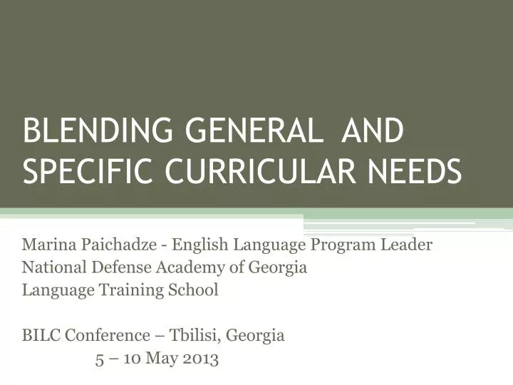 blending general and specific curricular needs