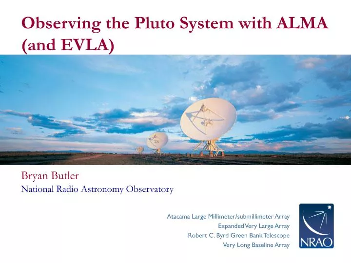 observing the pluto system with alma and evla