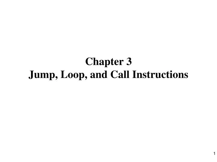 chapter 3 jump loop and call instructions