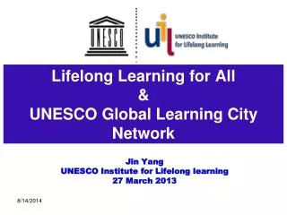 Lifelong Learning for All &amp; UNESCO Global Learning City Network