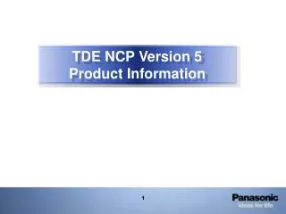 TDE NCP Version 5 Product Information