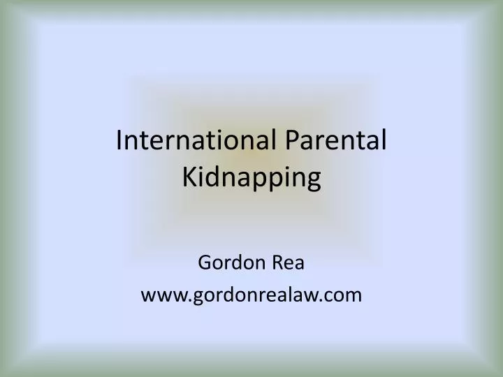 international parental kidnapping