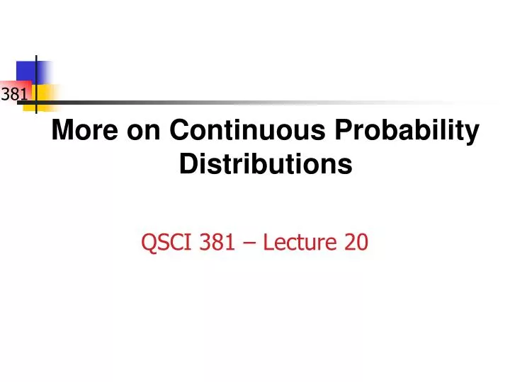 more on continuous probability distributions