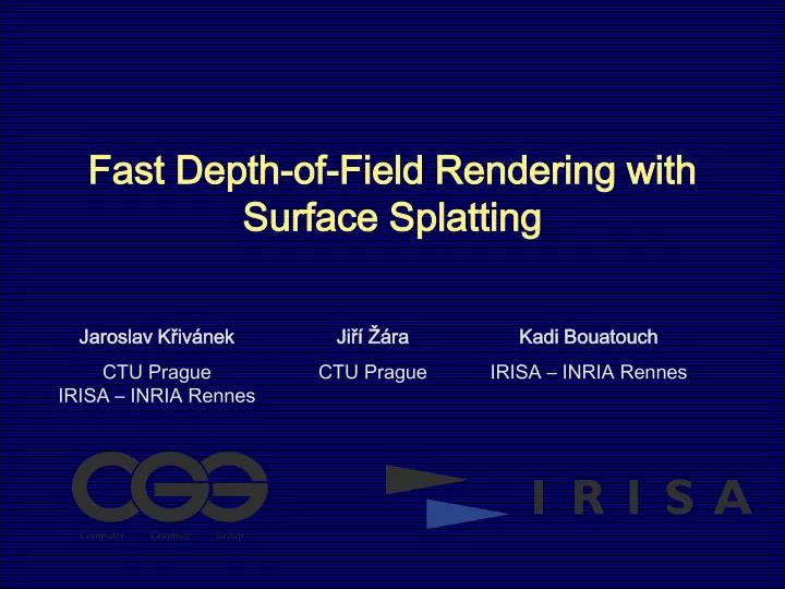 fast depth of field rendering with surface splatting