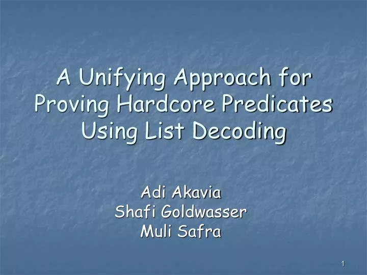 a unifying approach for proving hardcore predicates using list decoding