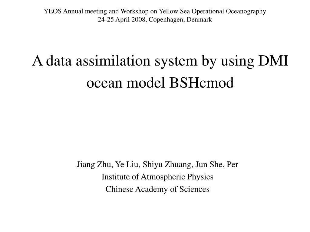 PPT - A data assimilation system by using DMI ocean model BSHcmod ...