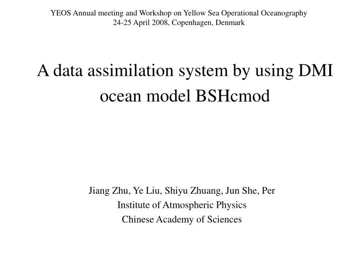 a data assimilation system by using dmi ocean model bshcmod