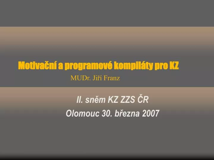 ii sn m kz zzs r olomouc 30 b ezna 2007