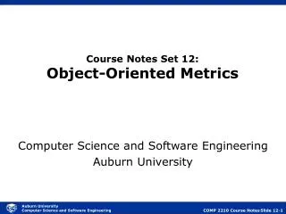 Course Notes Set 12: Object-Oriented Metrics