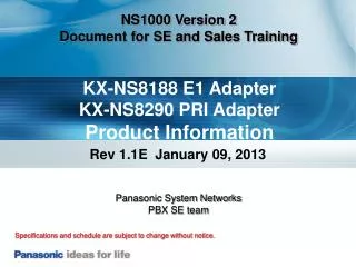 KX-NS8188 E1 Adapter KX-NS8290 PRI Adapter Product Information