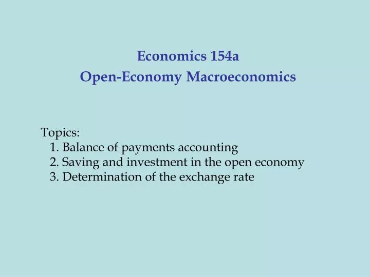 economics 154a open economy macroeconomics