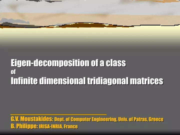 eigen decomposition of a class of infinite dimensional tridiagonal matrices