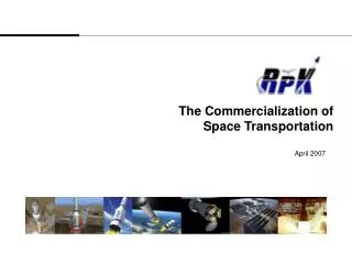 The Commercialization of Space Transportation