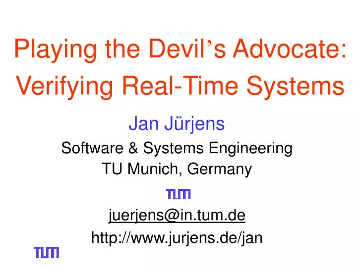 playing the devil s advocate verifying real time systems
