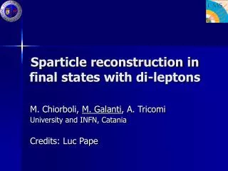 Sparticle reconstruction in final states with di-leptons