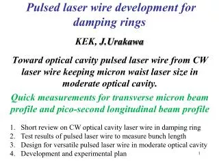 Pulsed laser wire development for damping rings KEK, J.Urakawa