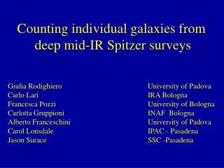 Counting individual galaxies from deep mid-IR Spitzer surveys