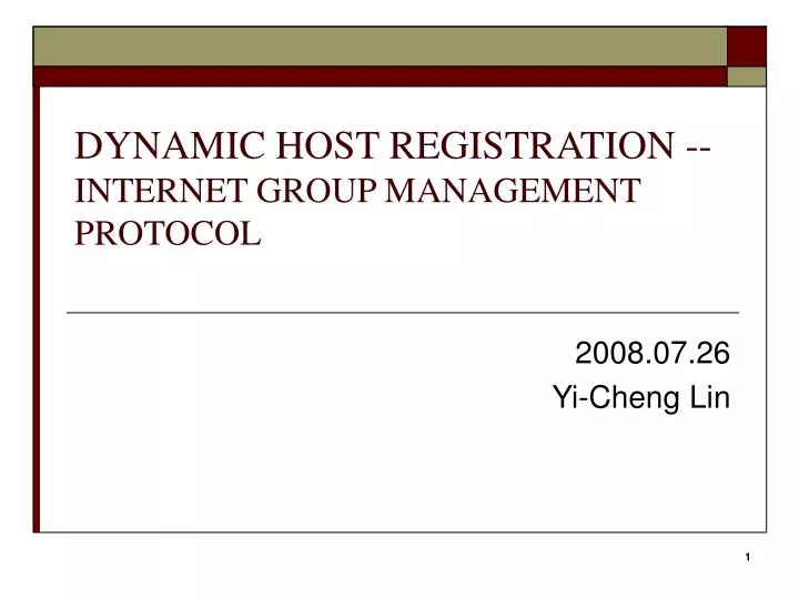 dynamic host registration internet group management protocol