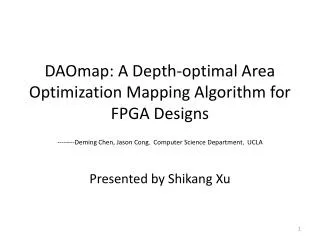 DAOmap: A Depth-optimal Area Optimization Mapping Algorithm for FPGA Designs