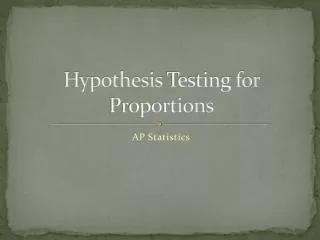 hypothesis testing for proportions