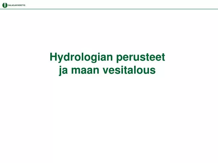 hydrologian perusteet ja maan vesitalous