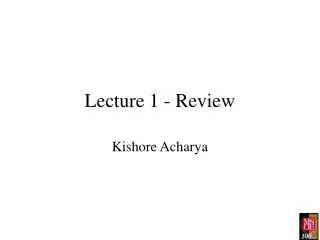 Lecture 1 - Review