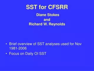 SST for CFSRR Diane Stokes and Richard W. Reynolds