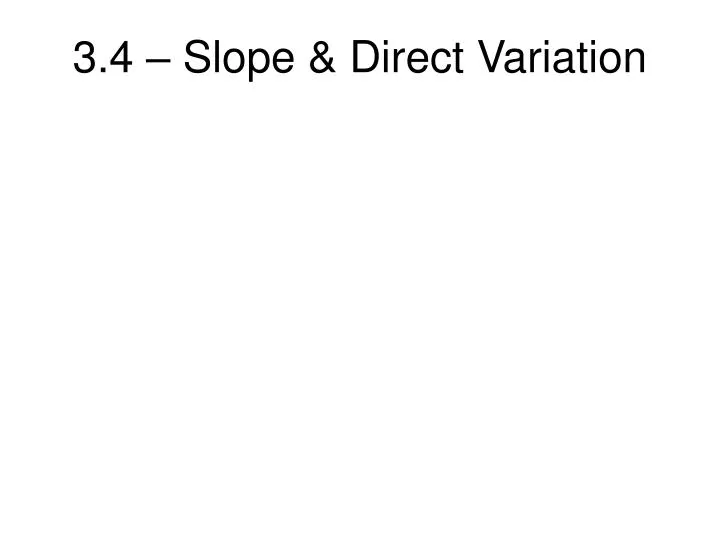 3 4 slope direct variation