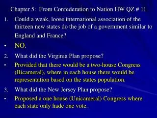 chapter 5 from confederation to nation hw qz 11