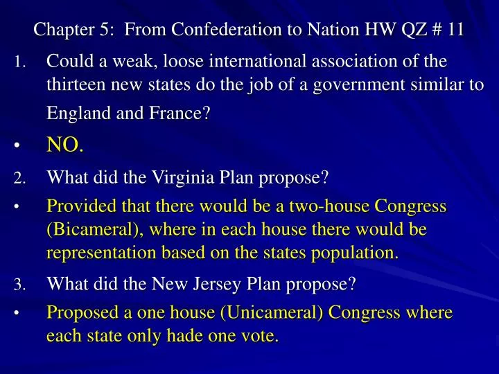 chapter 5 from confederation to nation hw qz 11
