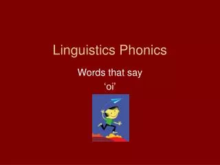 Linguistics Phonics