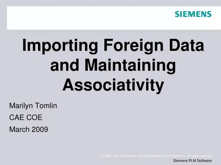 importing foreign data and maintaining associativity